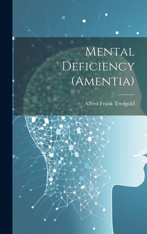 Mental Deficiency (Amentia) (Hardcover)