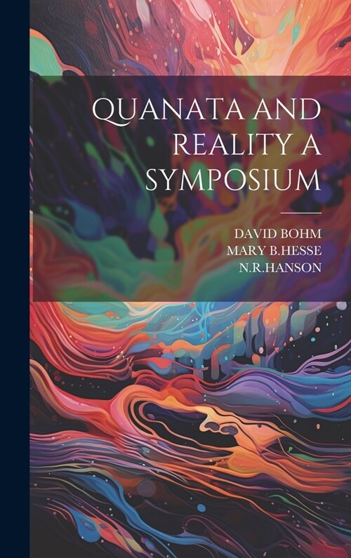 Quanata and Reality a Symposium (Hardcover)