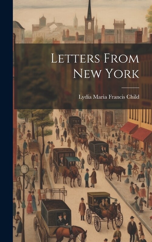 Letters From New York (Hardcover)