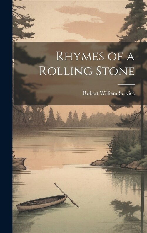 Rhymes of a Rolling Stone (Hardcover)