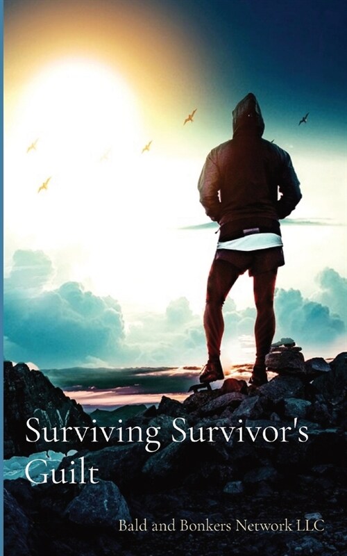 Surviving Survivors Guilt (Paperback)