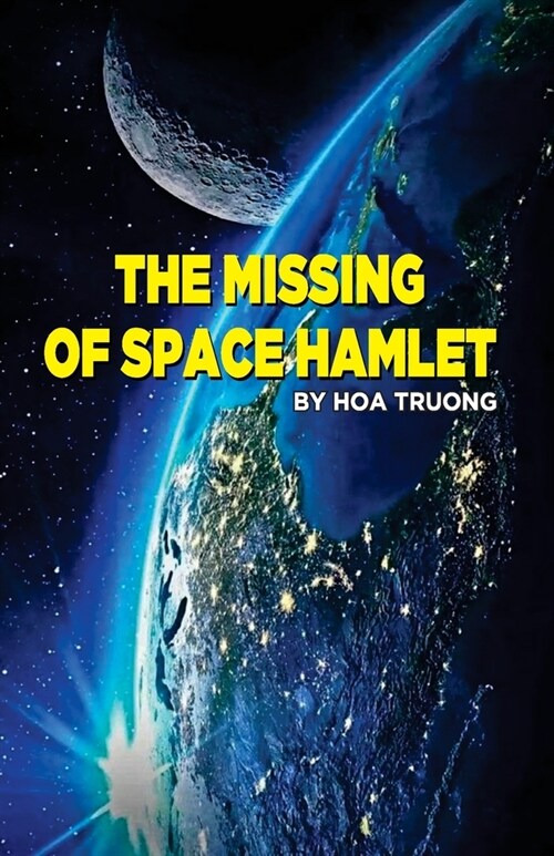 The Missing of Space Hamlet (Paperback)