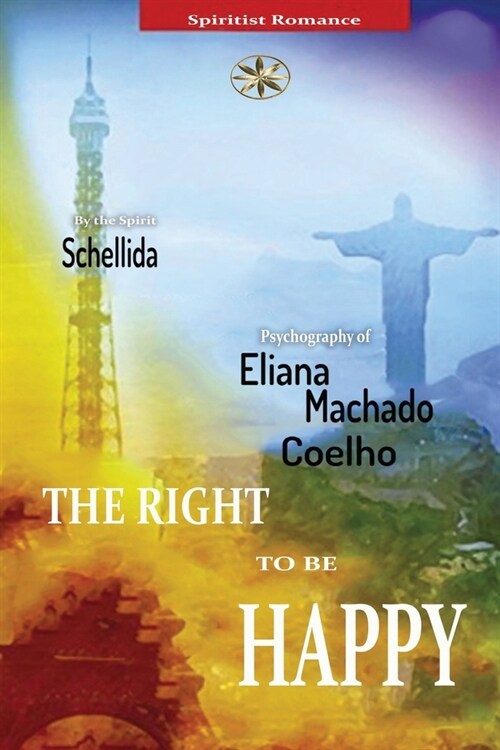 The Right to Be Happy (Paperback)