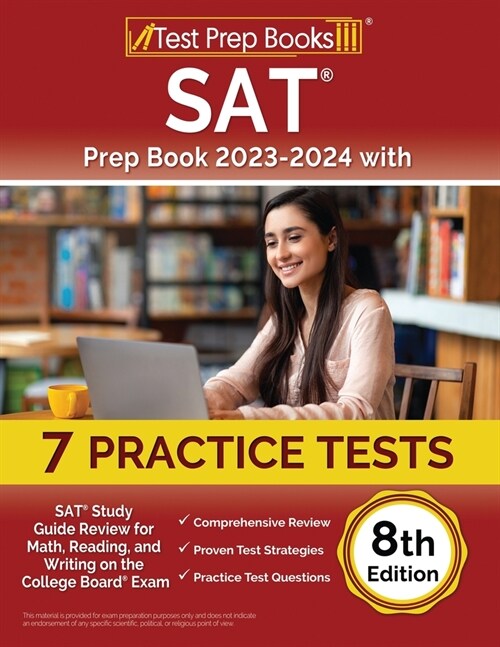 SAT Prep Book 2023-2024 with 7 Practice Tests: SAT Study Guide Review for Math, Reading, and Writing on the College Board Exam [8th Edition] (Paperback)