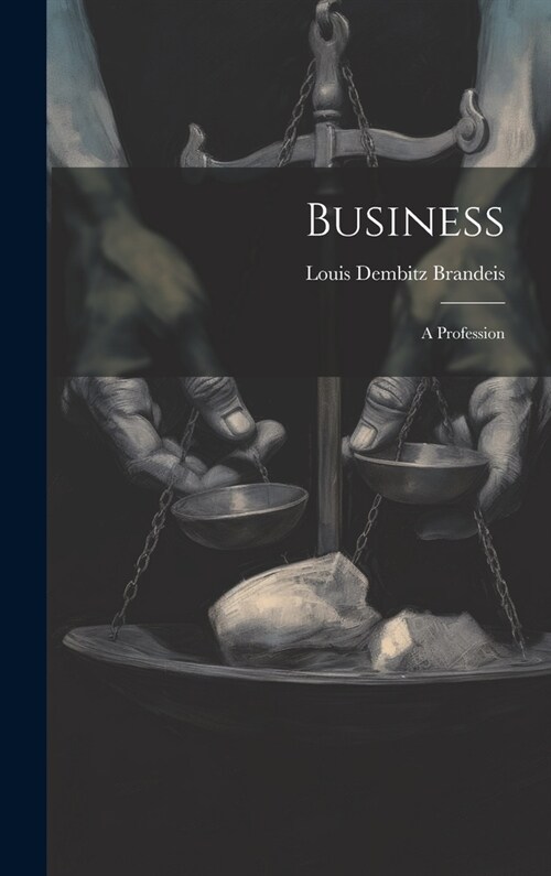 Business: A Profession (Hardcover)