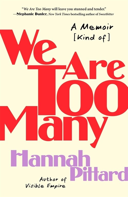 We Are Too Many: A Memoir [Kind Of] (Paperback)