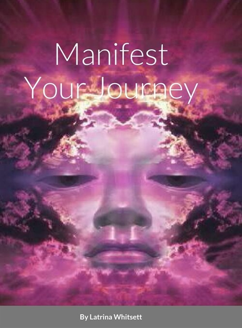 My Manifest Journey (Hardcover)