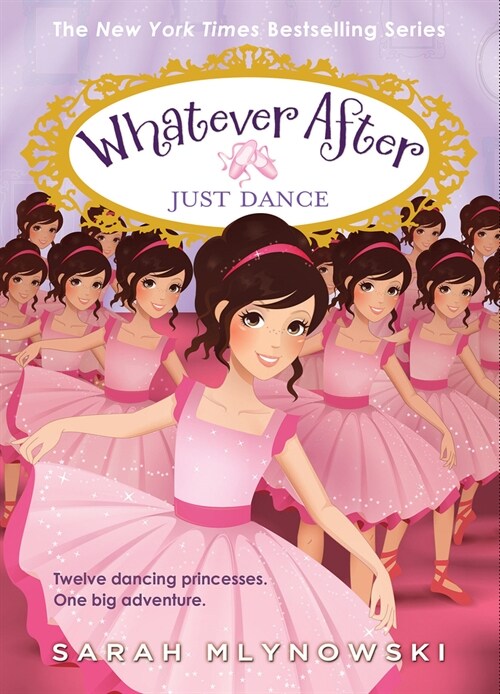 Just Dance (Whatever After #15) (Paperback)