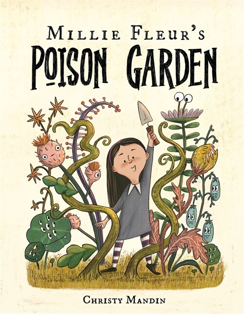 Millie Fleurs Poison Garden (Hardcover)