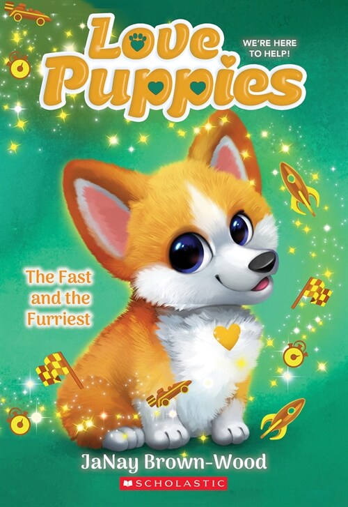 The Fast and the Furriest (Love Puppies #6) (Paperback)