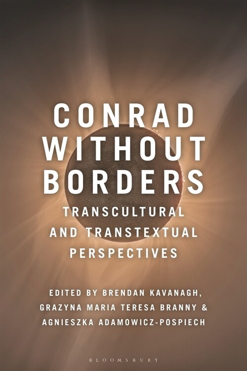 Conrad Without Borders : Transcultural and Transtextual Perspectives (Paperback)