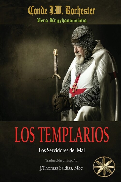 Los Templarios: Los Servidores del Mal (Paperback)