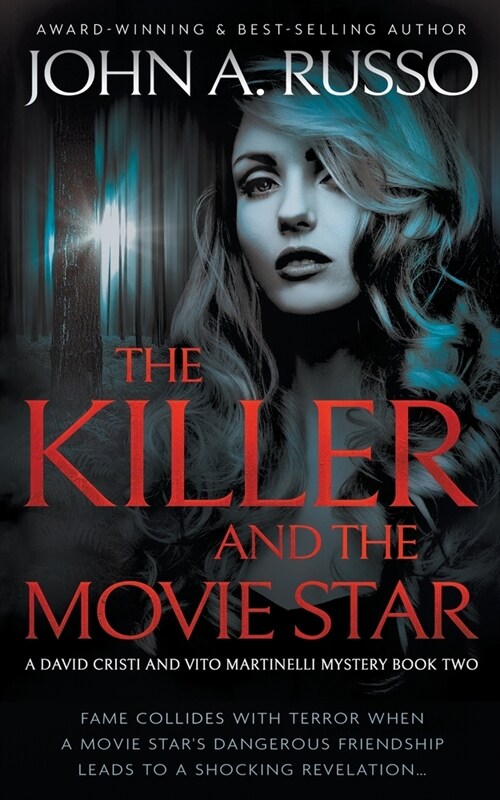 The Killer and the Movie Star: A Novel of Suspense (Paperback)