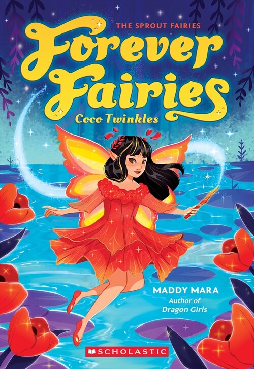 Coco Twinkles: (Forever Fairies #3) (Paperback)