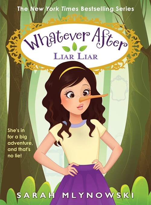 Liar Liar (Whatever After #16) (Hardcover)