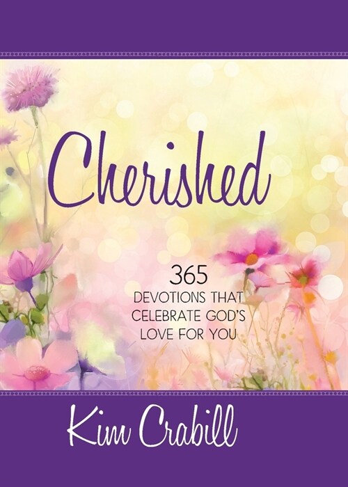 Cherished: 365 Devotions that Celebrate Gods Love for You (Paperback)