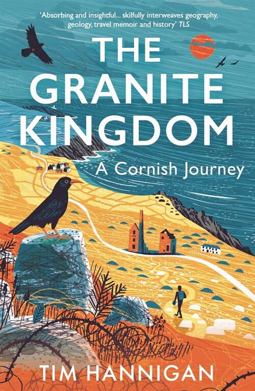The Granite Kingdom : A Cornish Journey (Paperback)