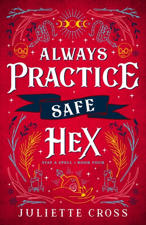 Always Practice Safe Hex: Stay a Spell Book 4 Volume 4 (Paperback)