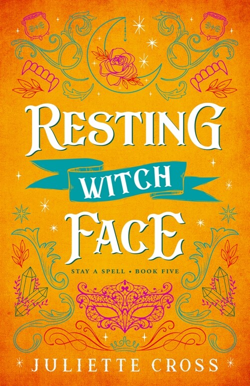 Resting Witch Face: Stay a Spell Book 5 Volume 5 (Paperback)