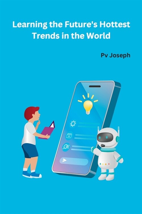 Learning the Futures Hottest Trends in the World (Paperback)