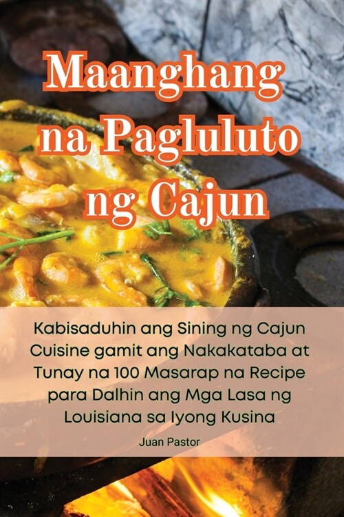 Maanghang na Pagluluto ng Cajun (Paperback)