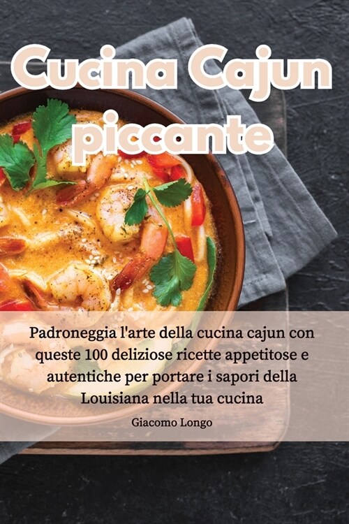 Cucina Cajun piccante (Paperback)