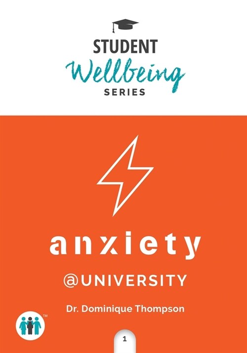 Anxiety at University (Paperback)