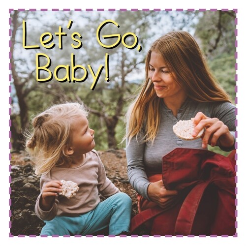 Lets Go, Baby! (Board Books)