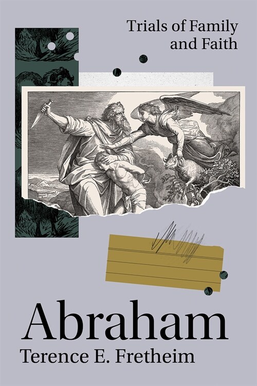 Abraham: Trials of Family and Faith (Paperback)