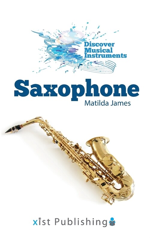 Saxophone (Hardcover)