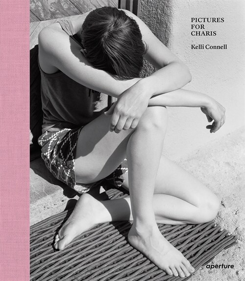 Kelli Connell: Pictures for Charis (Hardcover)