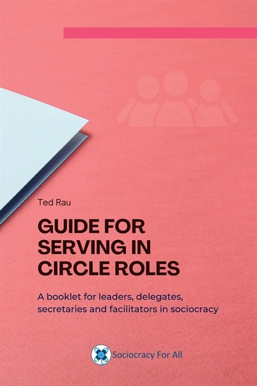 Guide for Serving in Circle Roles (Paperback)