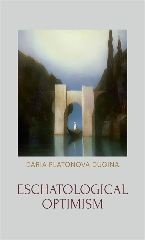 Eschatological Optimism (Hardcover)