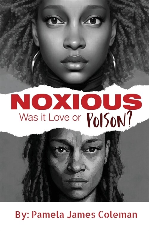 NOXIOUS Was it Love or Poison? (Paperback)