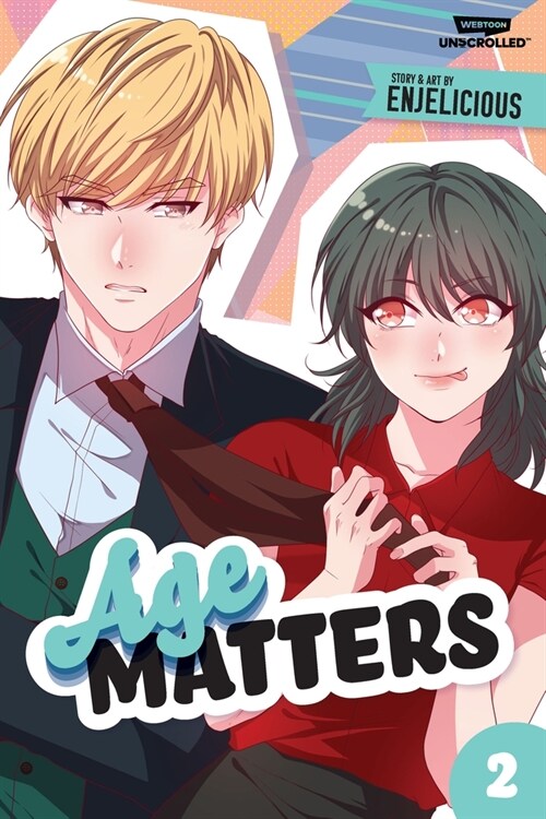 Age Matters Volume Two: A Webtoon Unscrolled Graphic Novel (Hardcover)