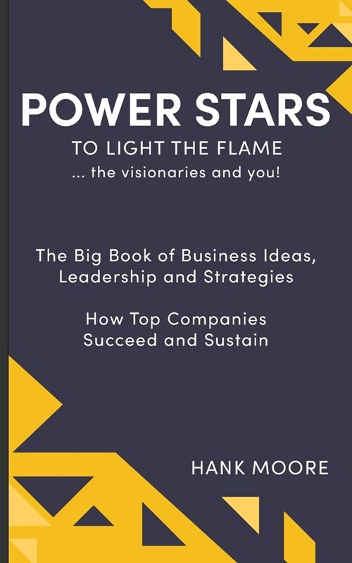 Power Stars to Light the Flame: The Visionaries and You (Paperback)