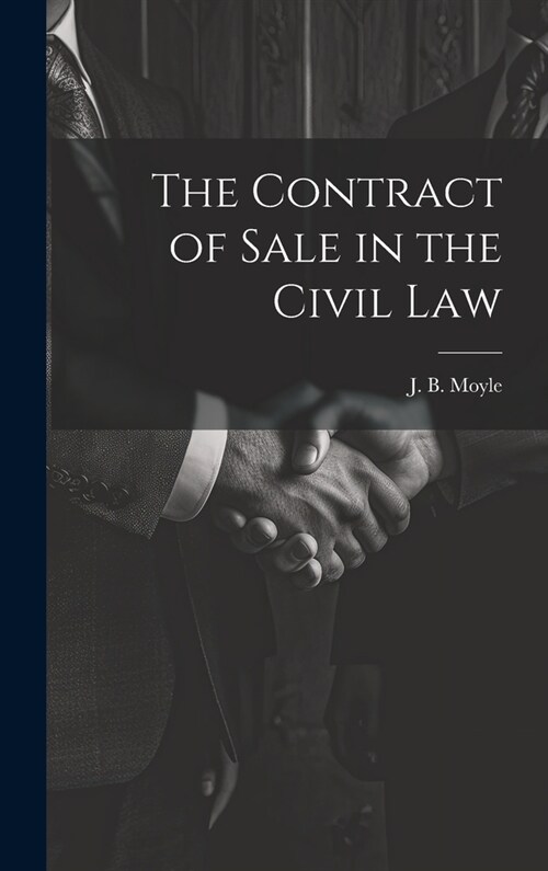 The Contract of Sale in the Civil Law (Hardcover)