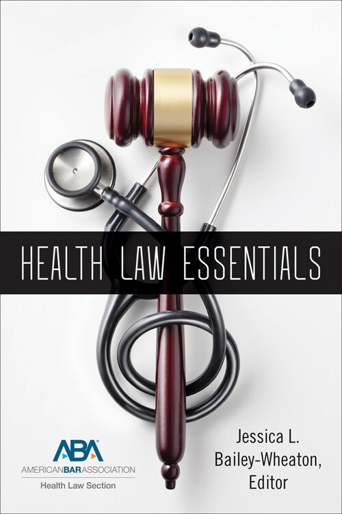 Health Law Essentials (Paperback)