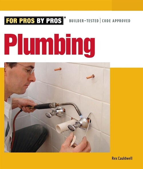 Plumbing for Pros by Pros (Paperback)