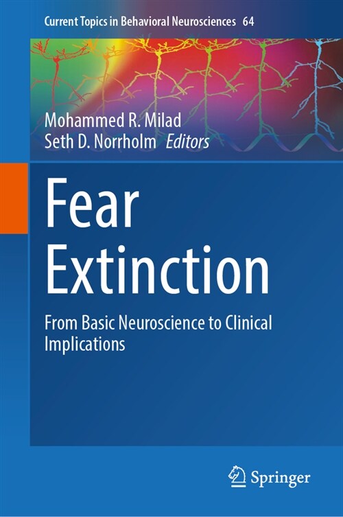 Fear Extinction: From Basic Neuroscience to Clinical Implications (Hardcover, 2023)