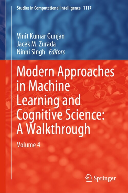 Modern Approaches in Machine Learning and Cognitive Science: A Walkthrough: Volume 4 (Hardcover, 2024)