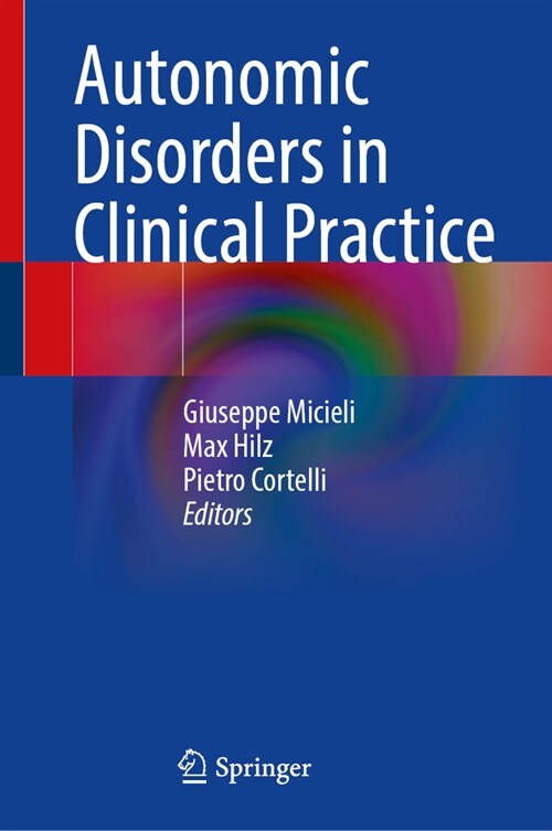 Autonomic Disorders in Clinical Practice (Hardcover, 2023)