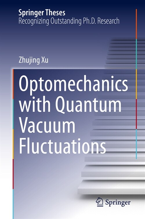 Optomechanics with Quantum Vacuum Fluctuations (Hardcover, 2024)