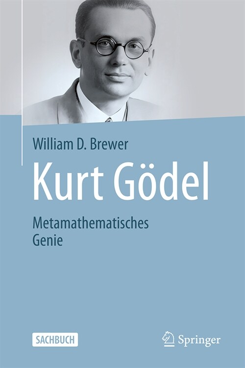 Kurt G?el: Metamathematisches Genie (Hardcover, 2024)