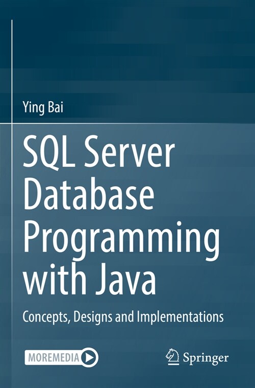 SQL Server Database Programming with Java: Concepts, Designs and Implementations (Paperback, 2022)
