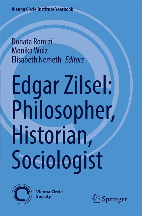 Edgar Zilsel: Philosopher, Historian, Sociologist (Paperback, 2022)