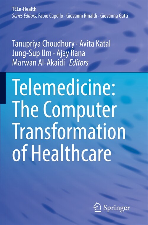 Telemedicine: The Computer Transformation of Healthcare (Paperback, 2022)