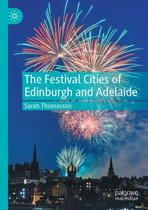 The Festival Cities of Edinburgh and Adelaide (Paperback, 2022)