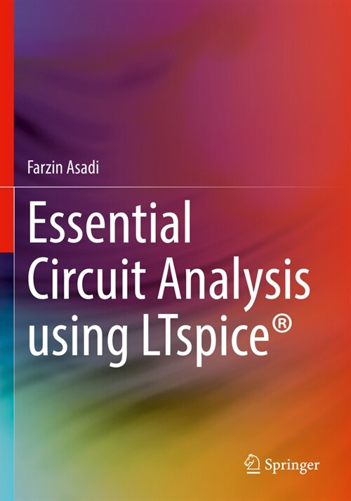 Essential Circuit Analysis Using Ltspice(r) (Paperback, 2023)