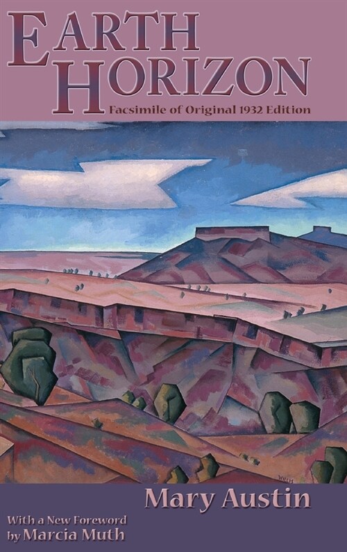 Earth Horizon: Facsimile of Original 1932 Edition (Hardcover)